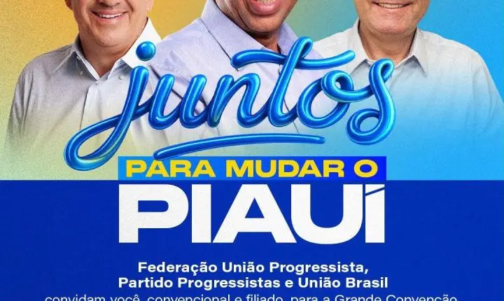 Joel, Jeová e Ciro reforçam convite para convenção da Federação União Progressista em Teresina