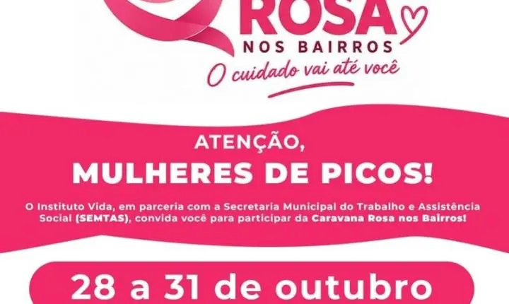 Prefeitura realizará Caravana Rosa para levar acolhimento e informação as mulheres de Picos