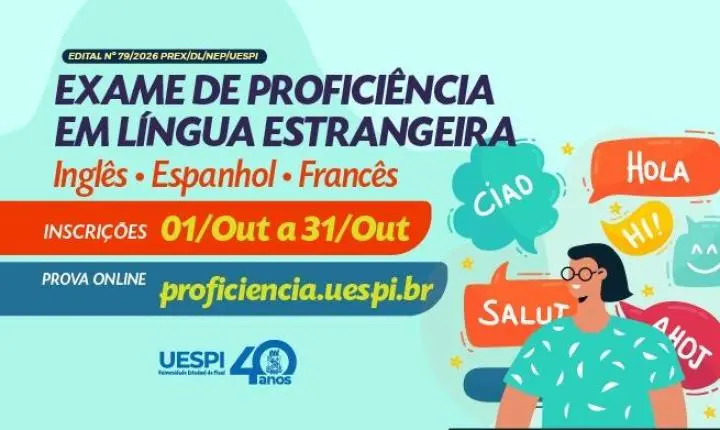 Uespi abre inscrições para Exame de Proficiência em Inglês, Espanhol e Francês